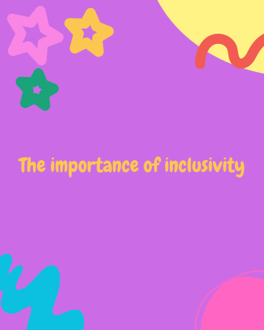 The importance of inclusivity on a colourful background